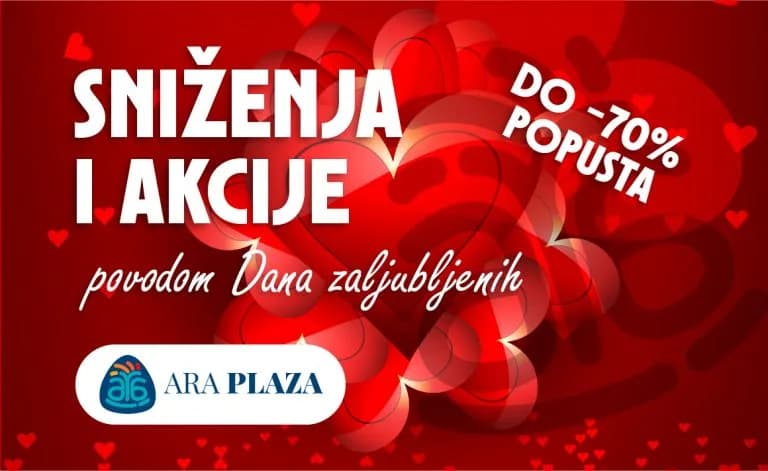 Specijalne pogodnosti za Dan zaljubljenih u Ara Plazi